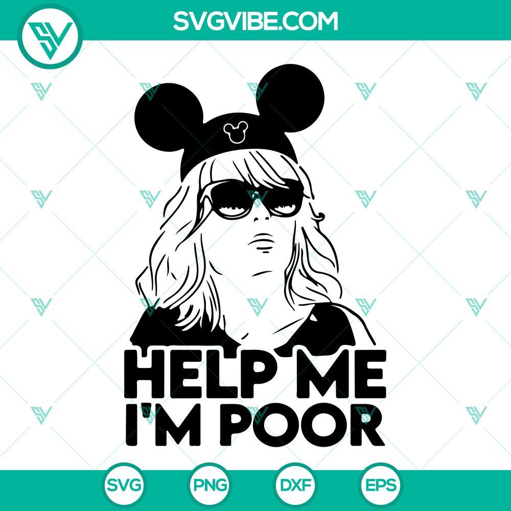 help me im poor svg kristen wiig mouse ears svg bridesmaids movie svg funny disney svg png dxf eps 5 mockup