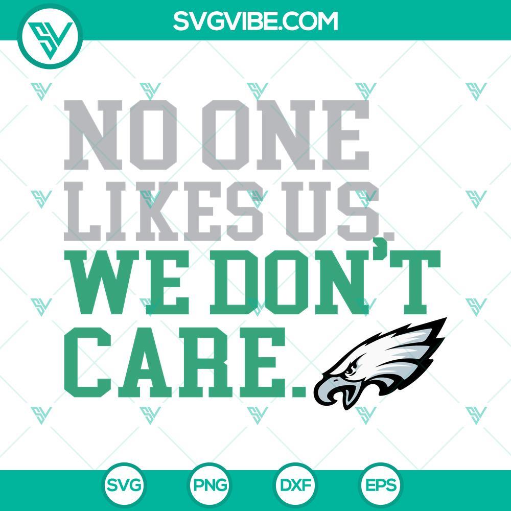 no one likes us we don t care eagles svg bird gang svg philly football svg png dxf eps digital download 9 mockup