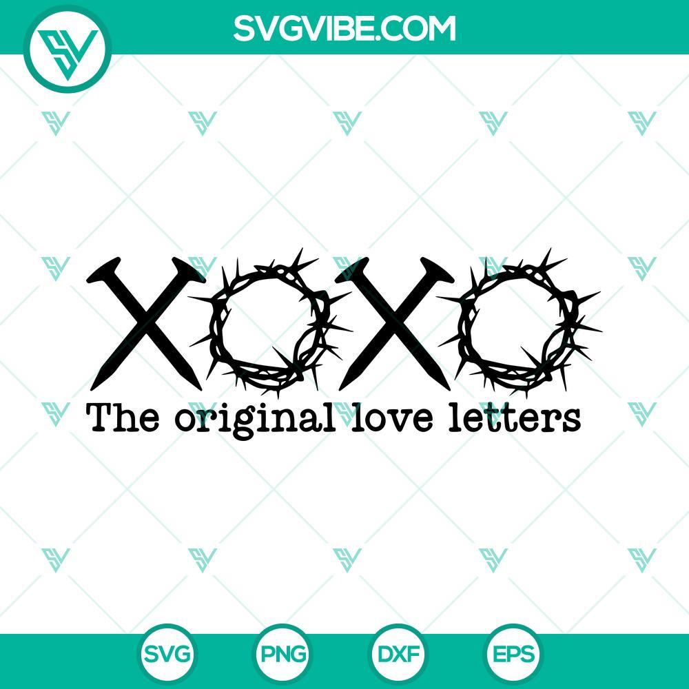 xoxo the original love letters svg religious svg jesus crown svg easter svg png dxf eps files 5 mockup