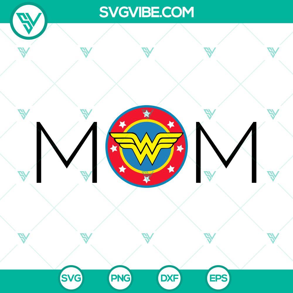 wonder woman mom svg superhero mom svg funny mothers day svg png dxf eps cricut 8 mockup