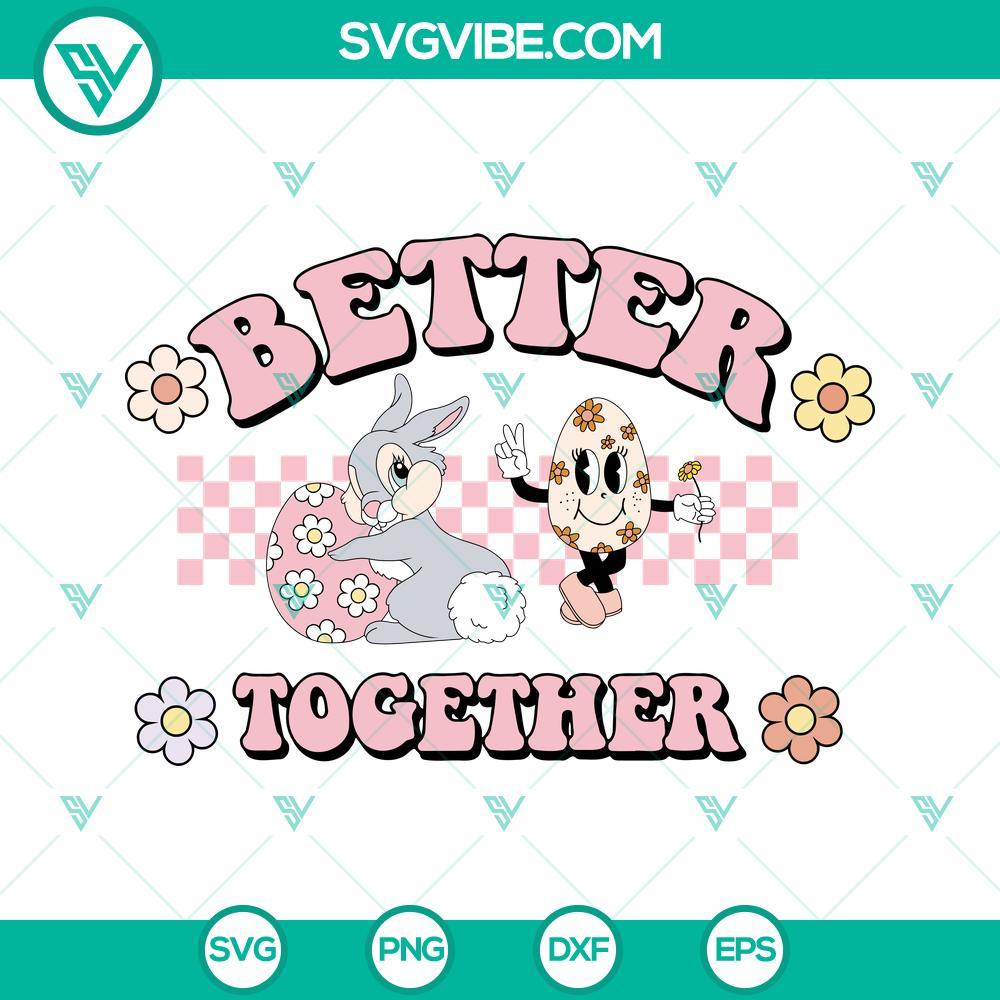 better together easter svg bunny and eggs svg retro easter svg png dxf eps 10 mockup