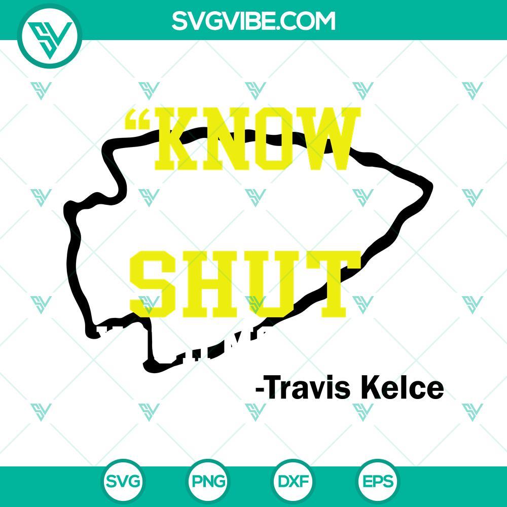 travis kelce svg know your role and shut your mouth svg kansas city chiefs svg 2 mockup