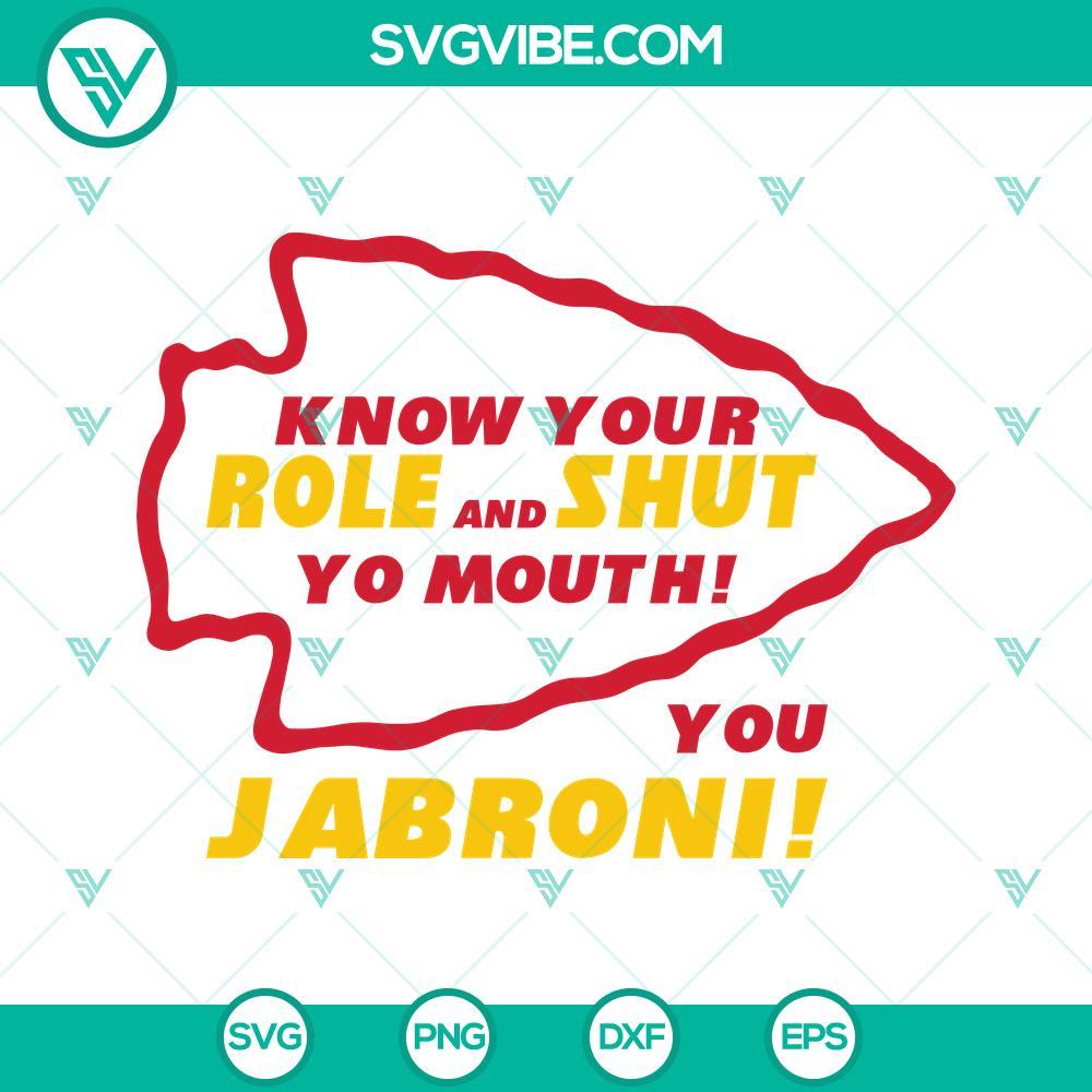 know your role and shut your mouth svg you jabroni svg travis kelce svg 6 mockup