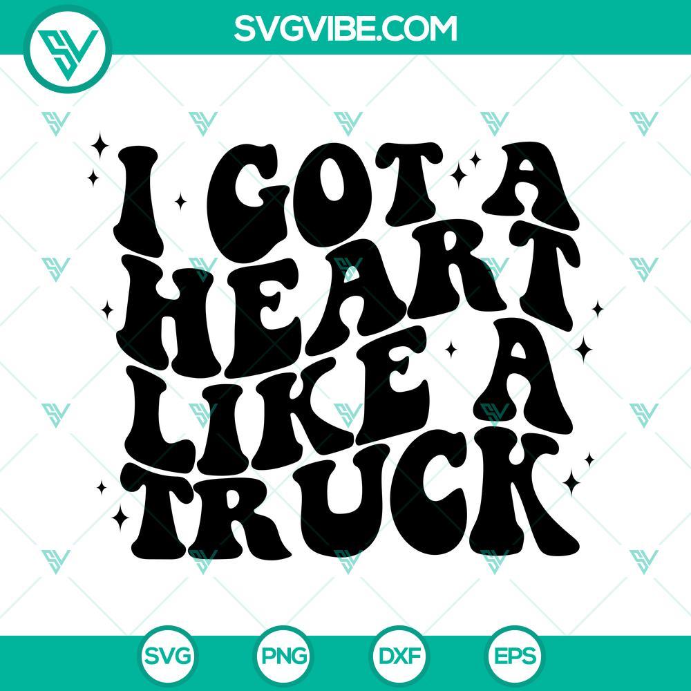 i got a heart like a truck svg lainey wilson svg country music svg png dxf eps digital download 2 mockup