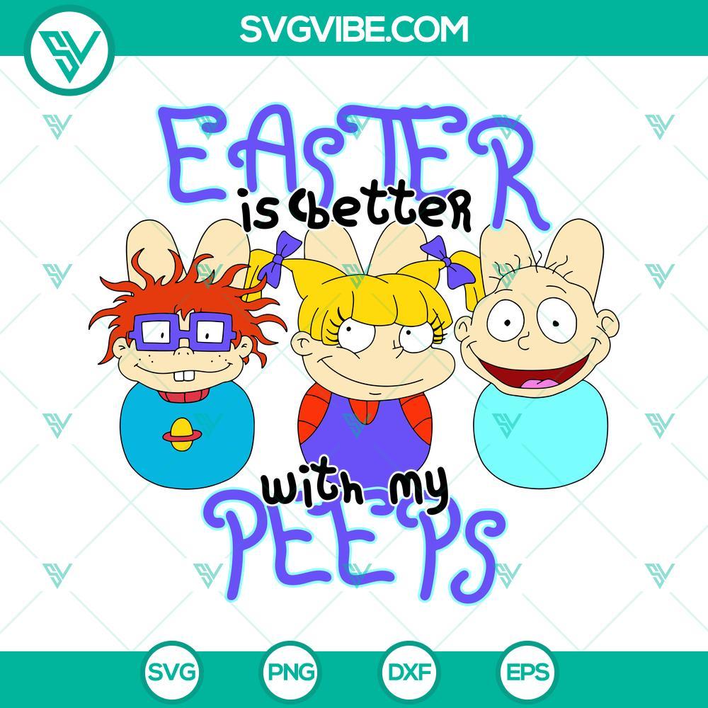 rugrats easter is better with my peeps svg chuckie and angelica peeps bunny svg american cartoon easter svg png dxf eps 1 mockup