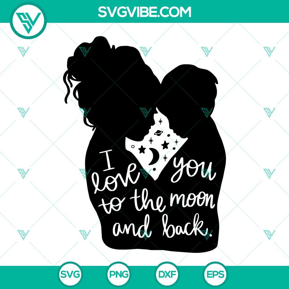 i love you to the moon and back svg mother and son svg mother s day svg cricut files 7 mockup