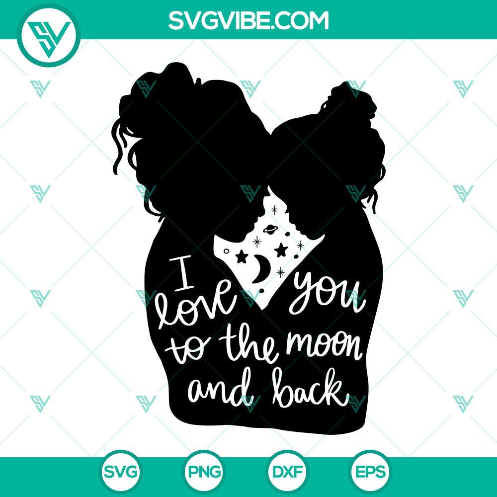 i love you to the moon and back svg mother and daughter svg mother s day svg cut files 7 mockup