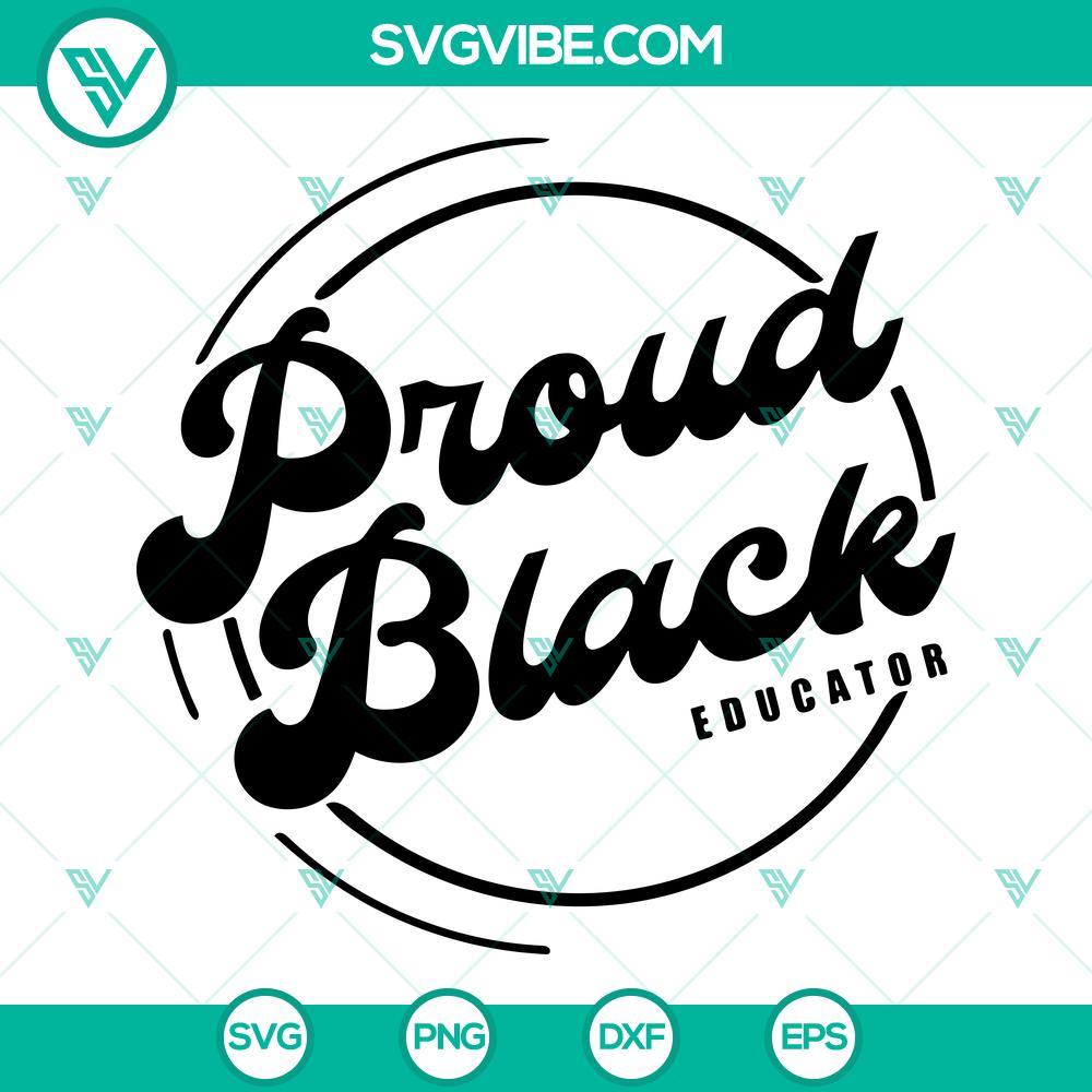 proud black educator svg black educator svg black teacher svg black history month svg png dxf eps files 8 mockup