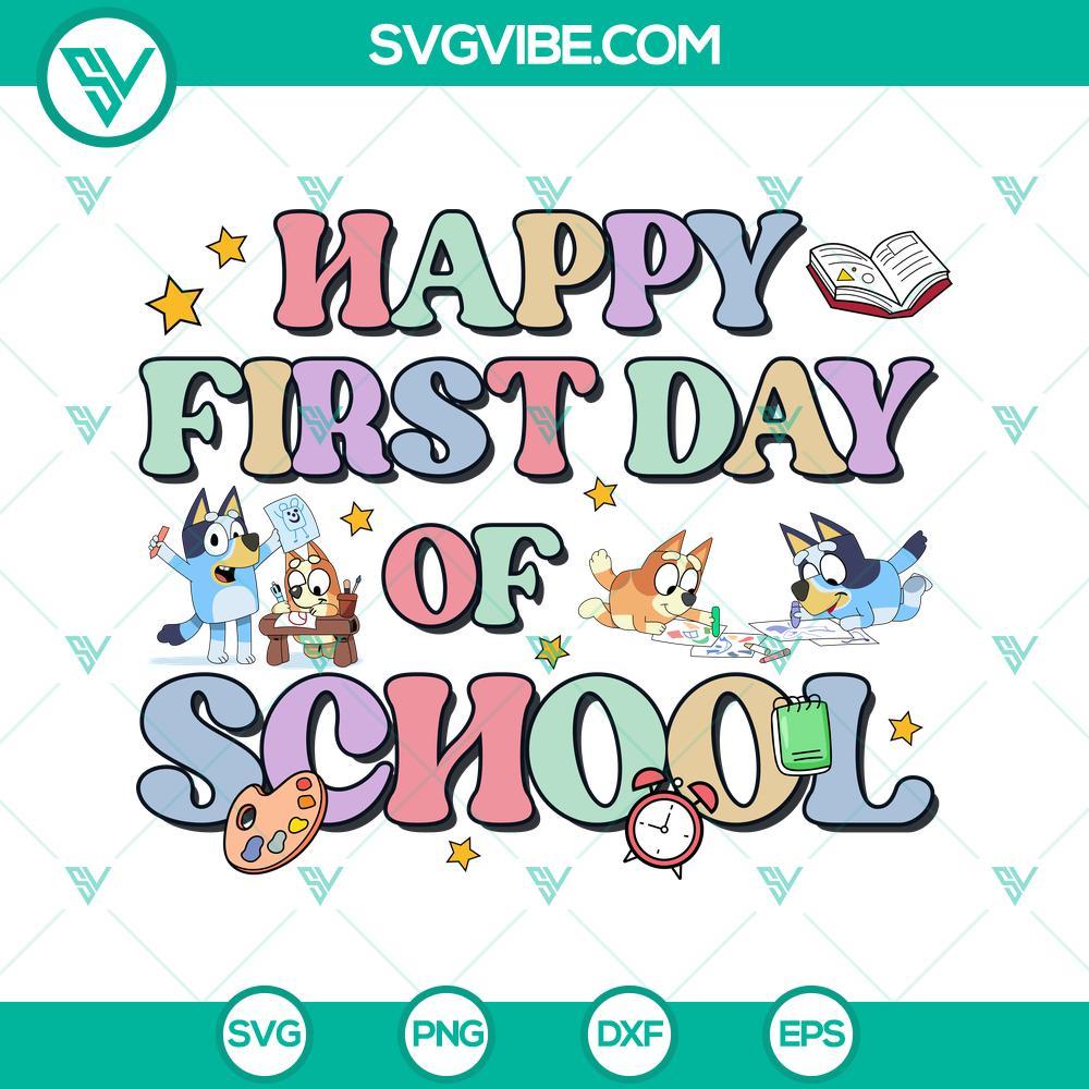 happy first day of school bluey svg bluey back to school svg bluey and bingo kindergarten svg png dxf eps 3 mockup