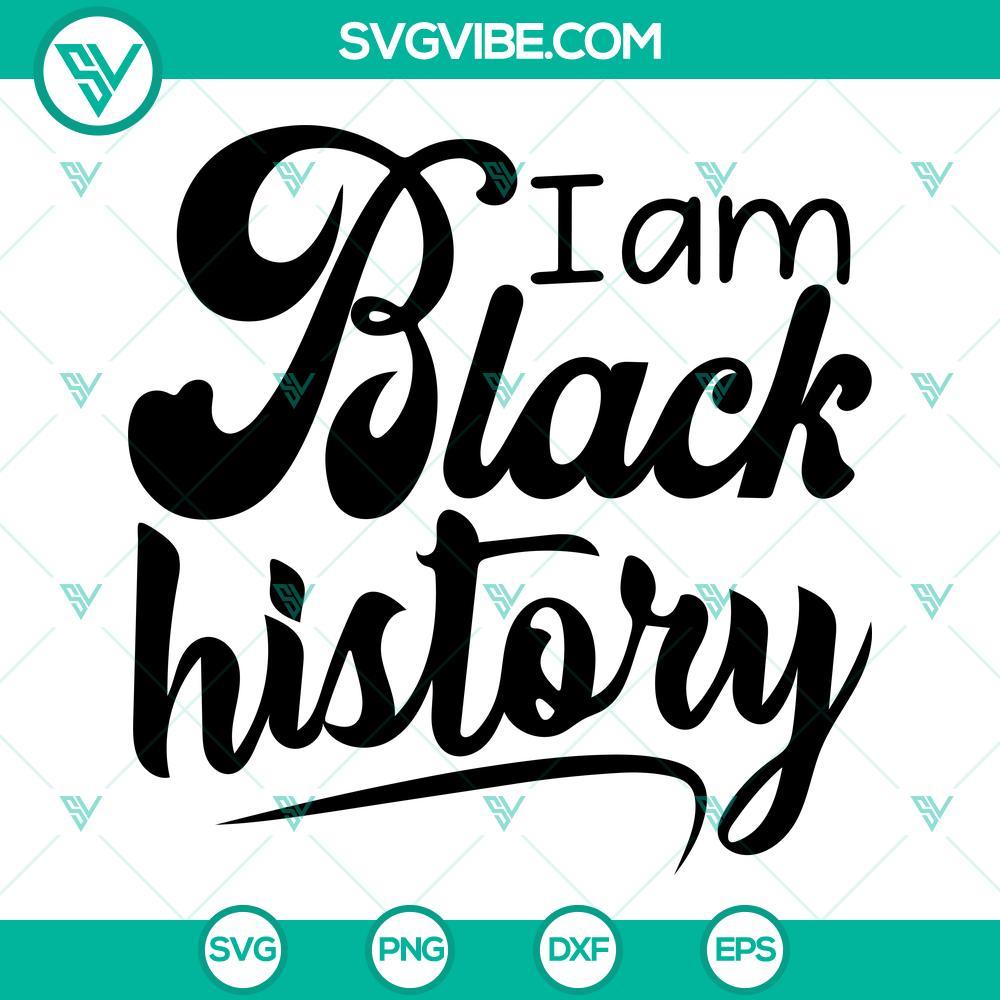 i am black history svg african american svg black history month svg png dxf eps files 1 mockup