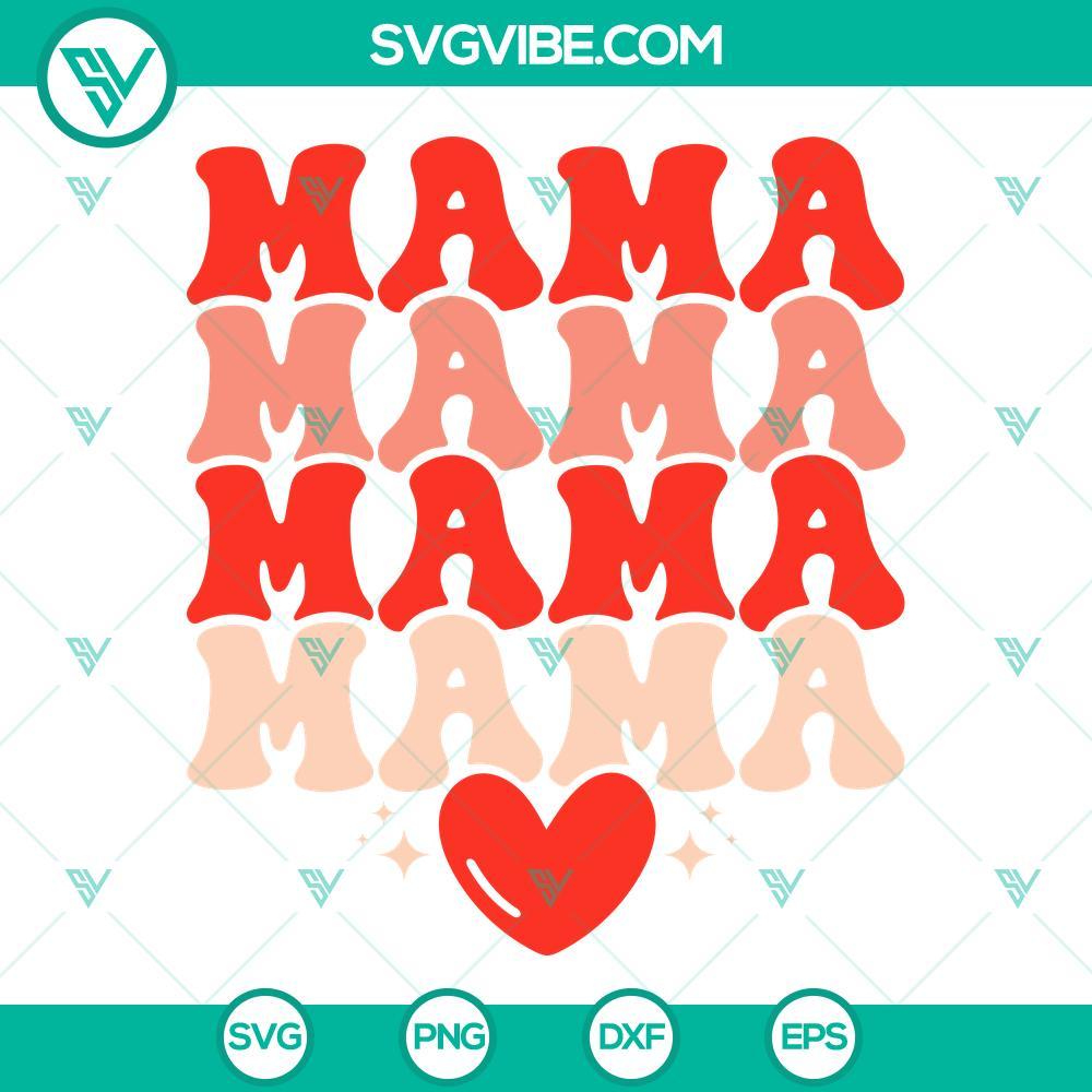 valentine mama svg mama heart svg funny mom valentine svg valentine s day svg png dxf eps cut files 10 mockup