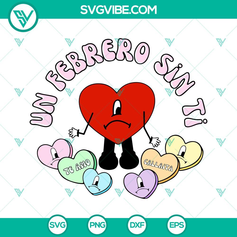 un febrero sin ti svg bad bunny conversation hearts svg bad bunny valentines svg png dxf eps 7 mockup