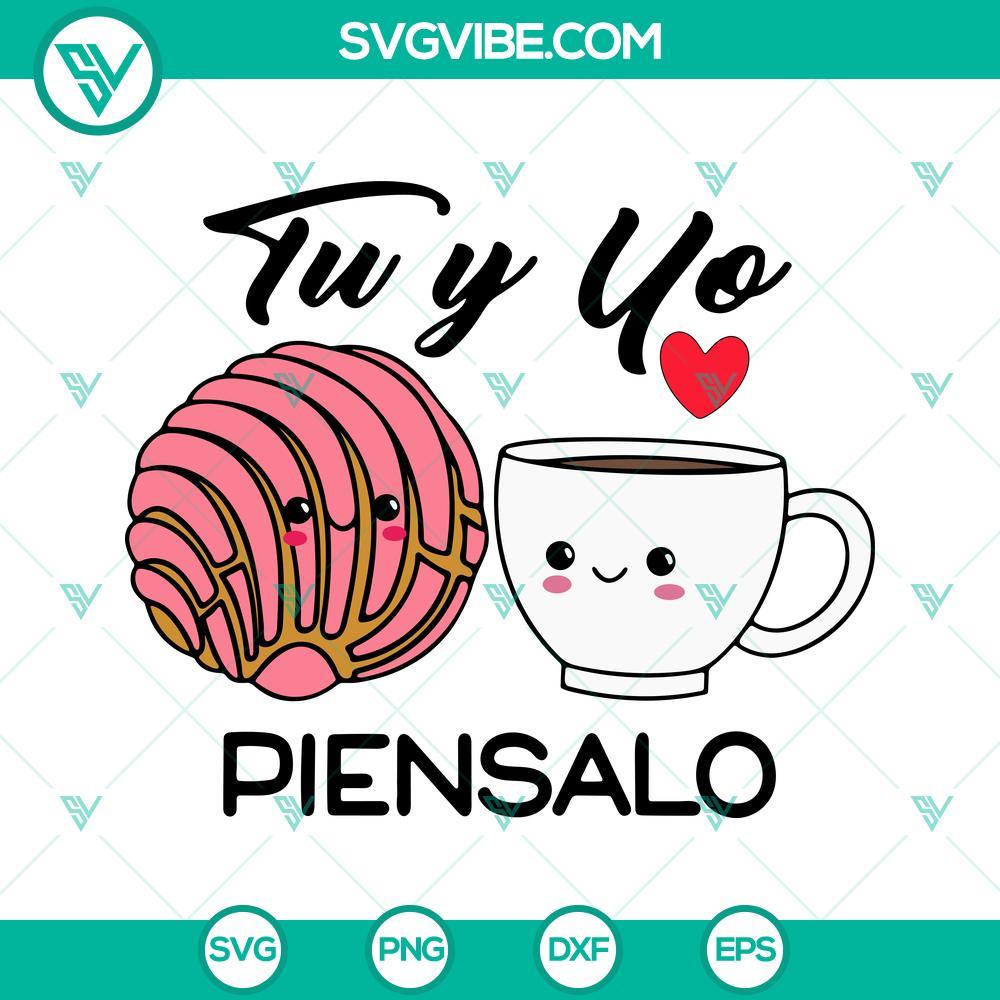 tu y yo piensalo svg mexican concha bread and coffee svg mexico valentines day svg png dxf eps 3 mockup