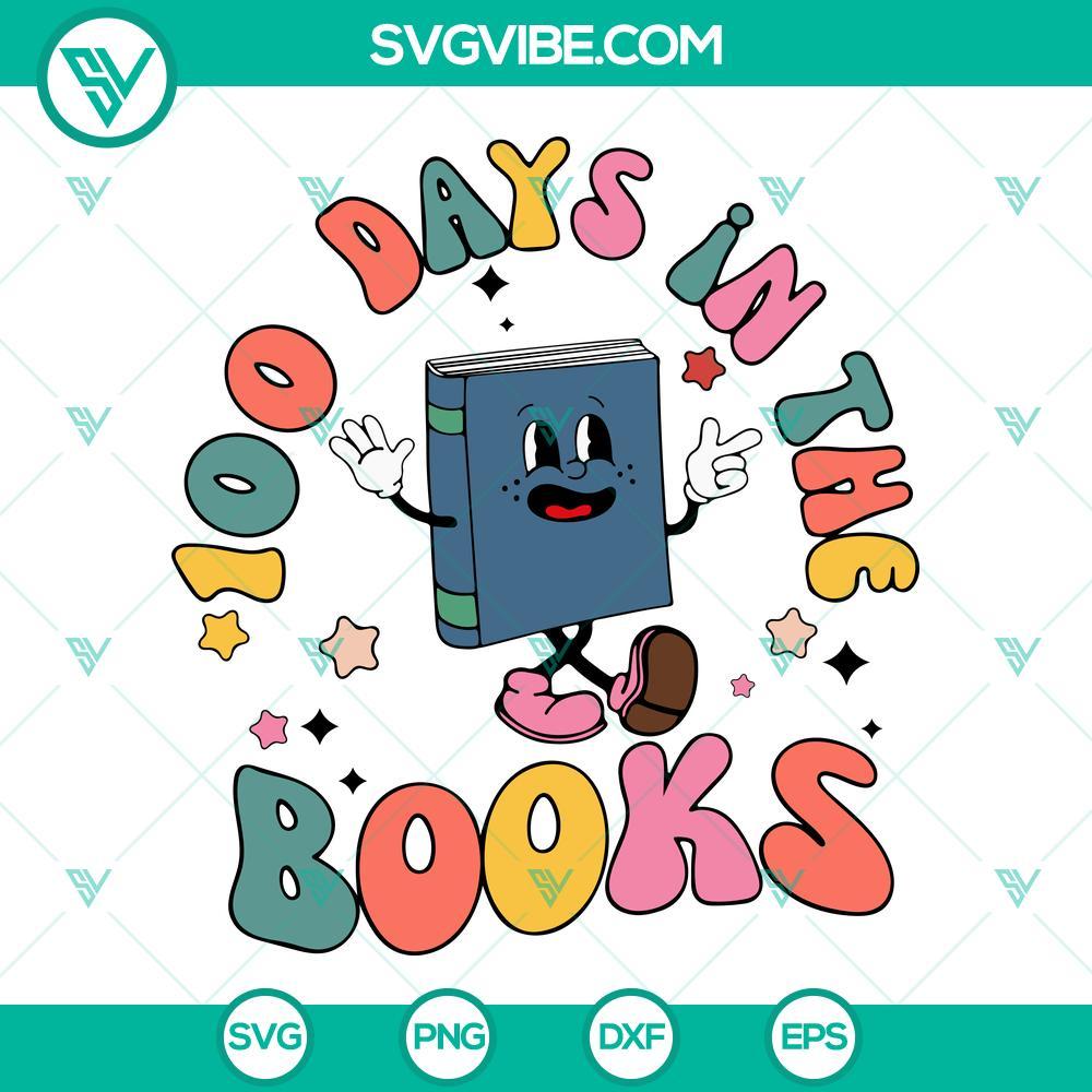 100 days in the books svg happy 100 days of school svg png dxf eps cricut files 8 mockup