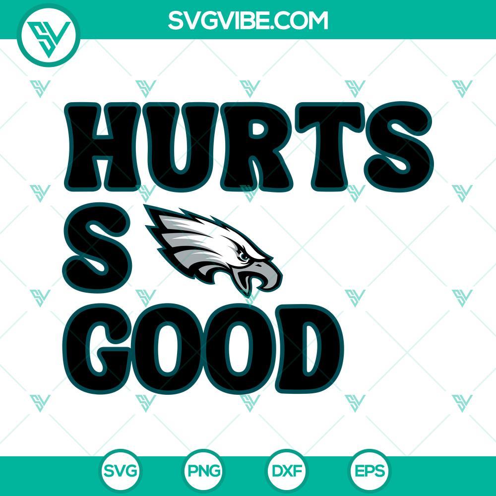 hurts so good svg jalen hurts svg eagles svg philly svg philadelphia football svg 1 mockup