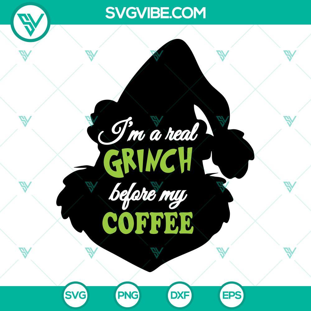 im a real grinch before my coffee svg grinch face svg grinch coffee christmas svg png dxf eps 1 mockup