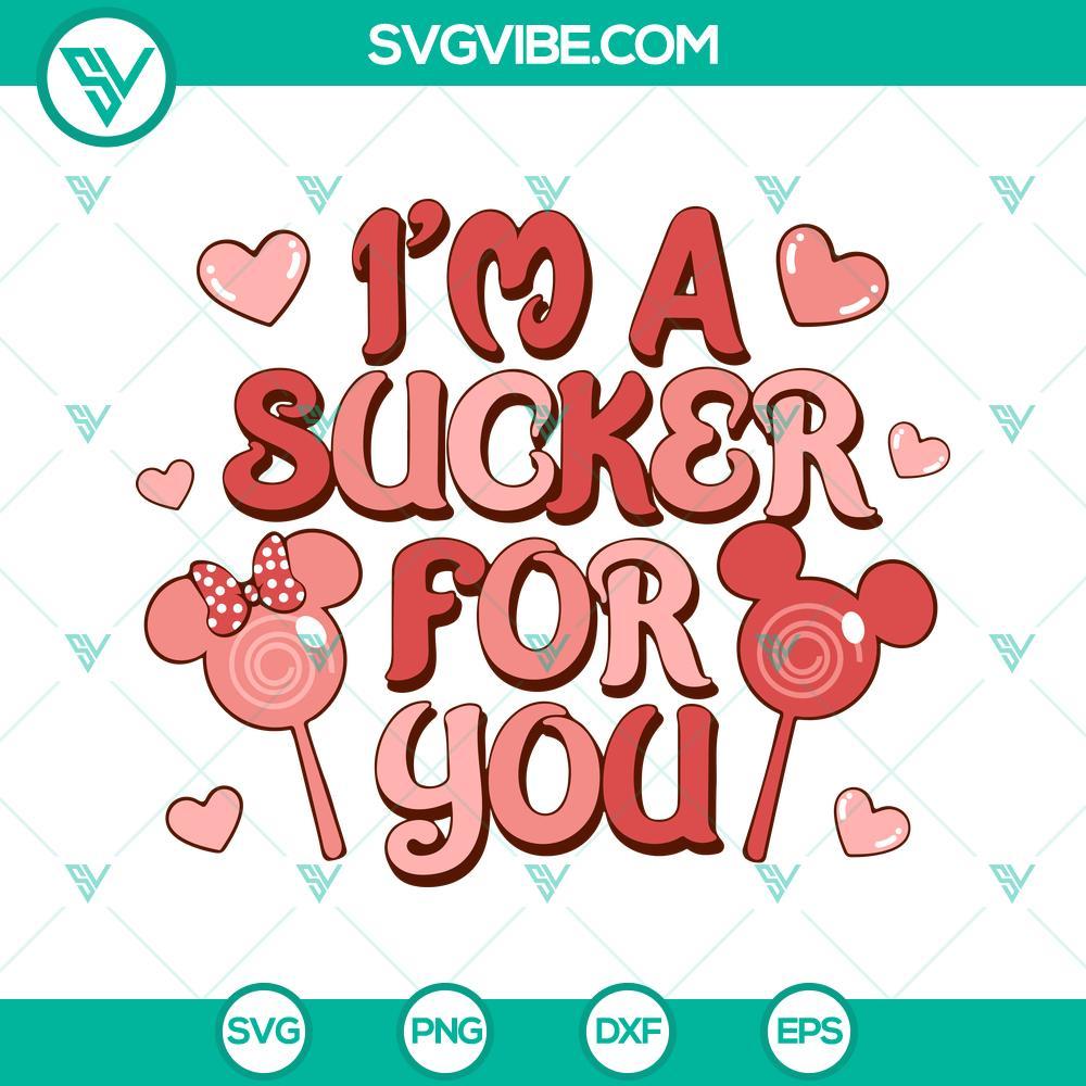 i m a sucker for you svg love lollipop svg mickey minnie mouse lollipop svg happy valentine s day svg png dxf eps 4 mockup