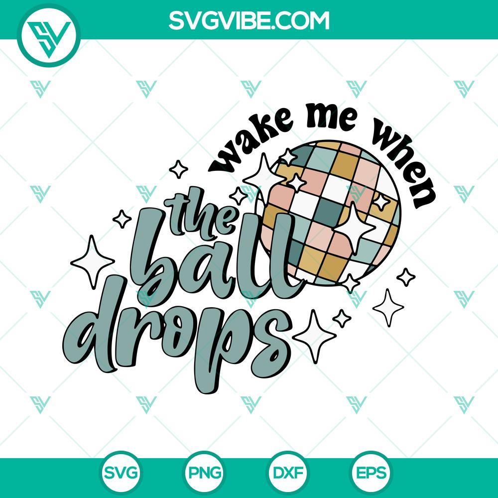 wake me when the ball drops svg retro new years 2023 svg png dxf eps download design 7 mockup