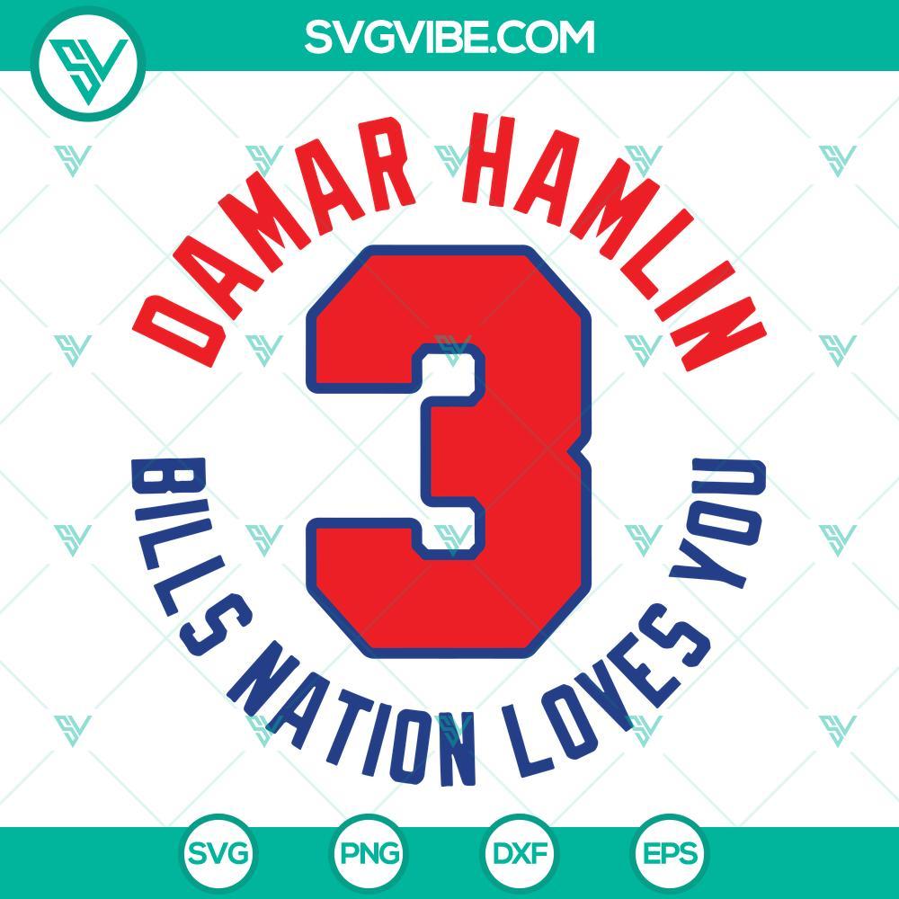 damar hamlin bills nation loves you svg damar hamlin 3 svg pray for damar hamlin svg 2 mockup