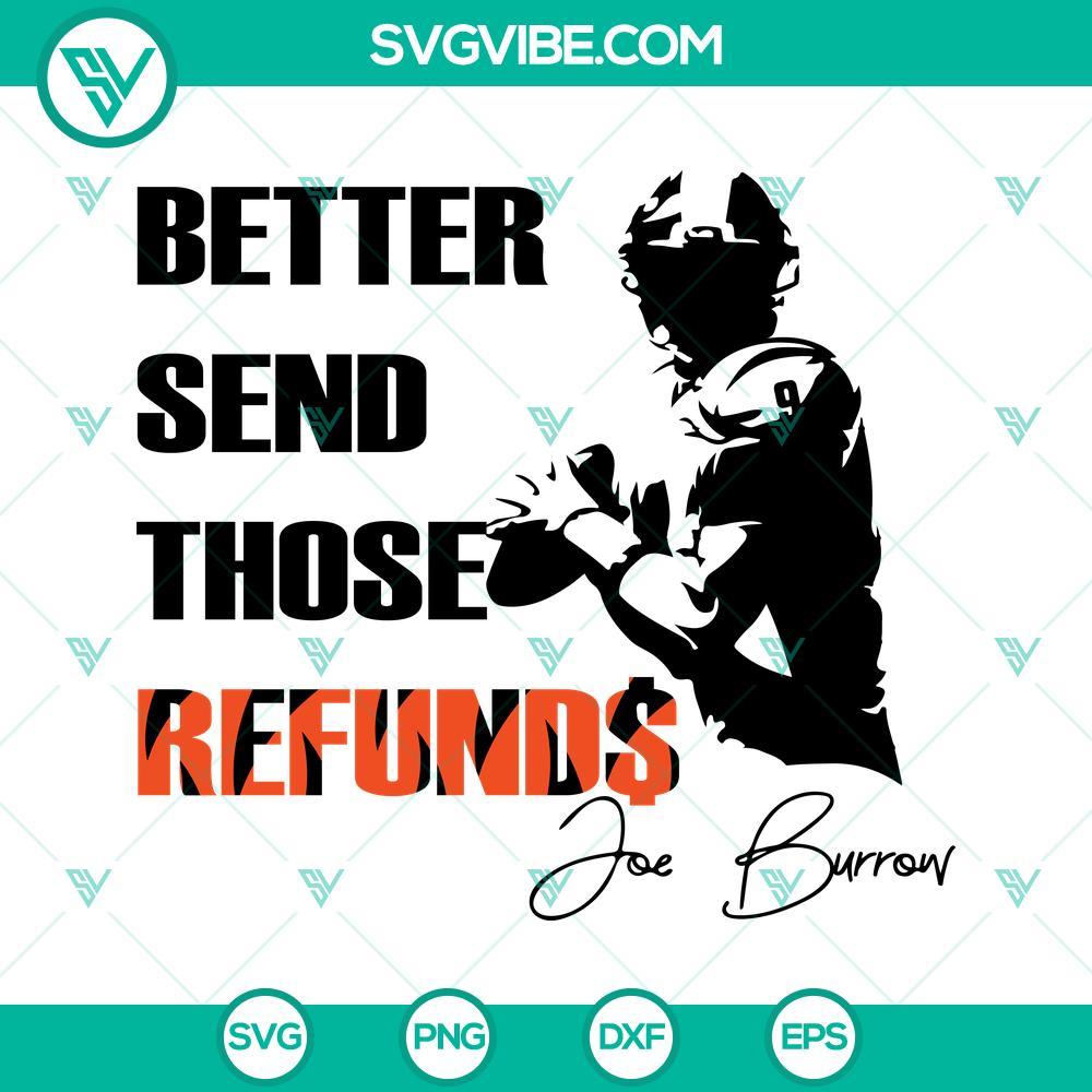 better send those refunds svg joe burrow svg bengals svg nfl svg football svg 6 mockup