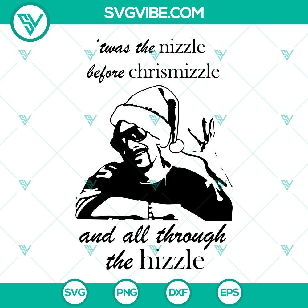 snoop dogg christmas svg twas the nizzle before christmizzle and all through the hizzle svg png dxf eps 3 mockup