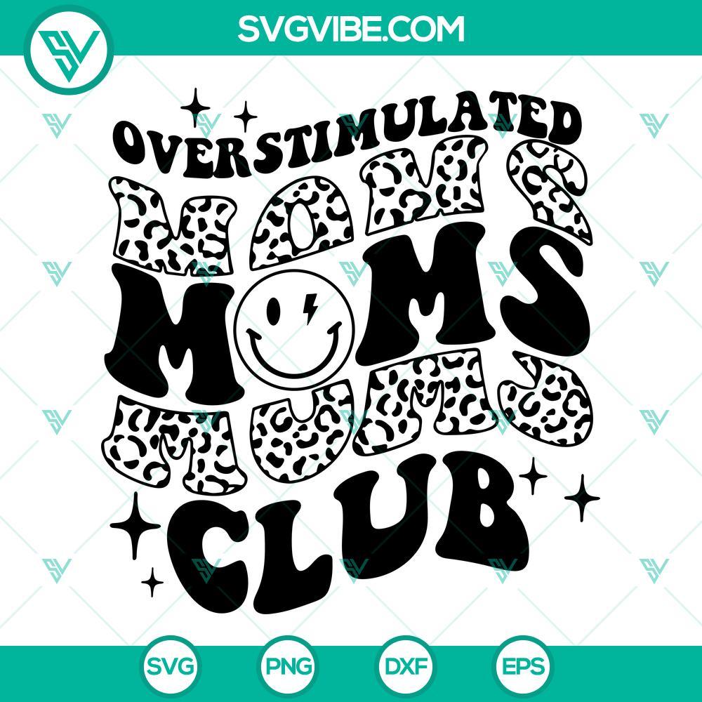 leopard overstimulated moms club svg png dxf eps files for cricut silhouette vector clipart 7 mockup