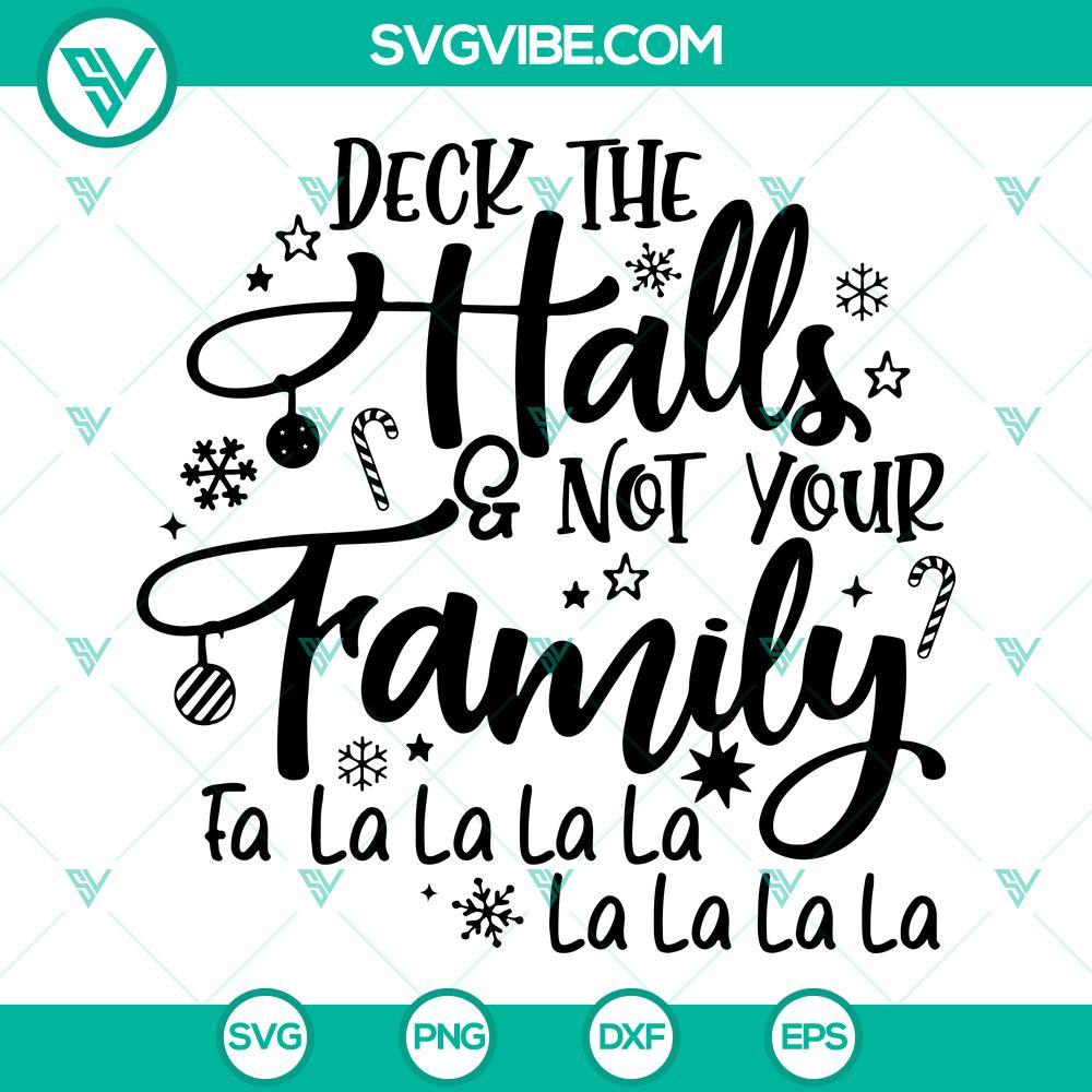 deck the halls not your family fa la la svg funny christmas family svg png eps dxf cricut silhouette 1 mockup