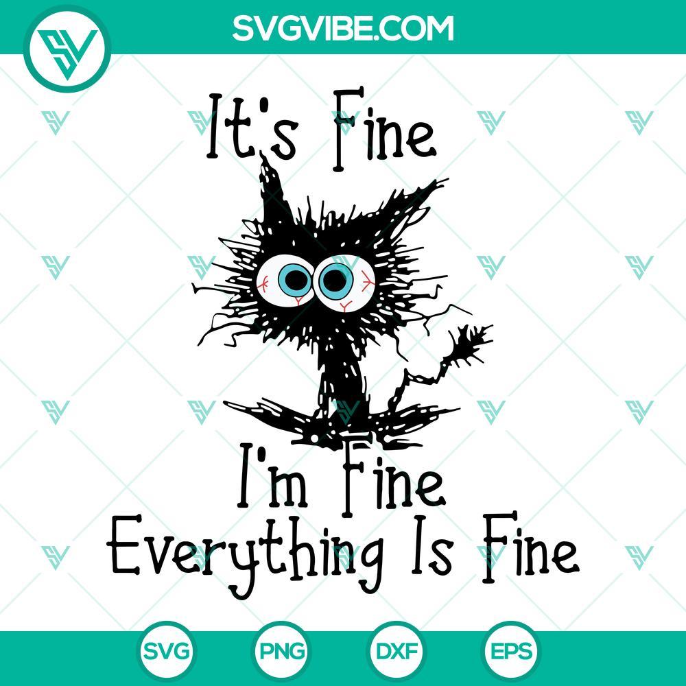 its fine im fine everything is fine svg funny black cat svg png dxf eps cricut 9 mockup