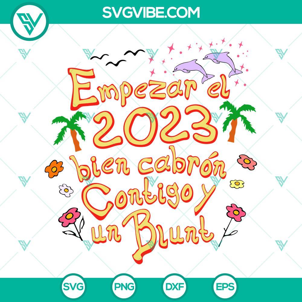 empezar el 2023 bien cabron contigo svg bad bunny new year 2023 svg png dxf eps 3 mockup