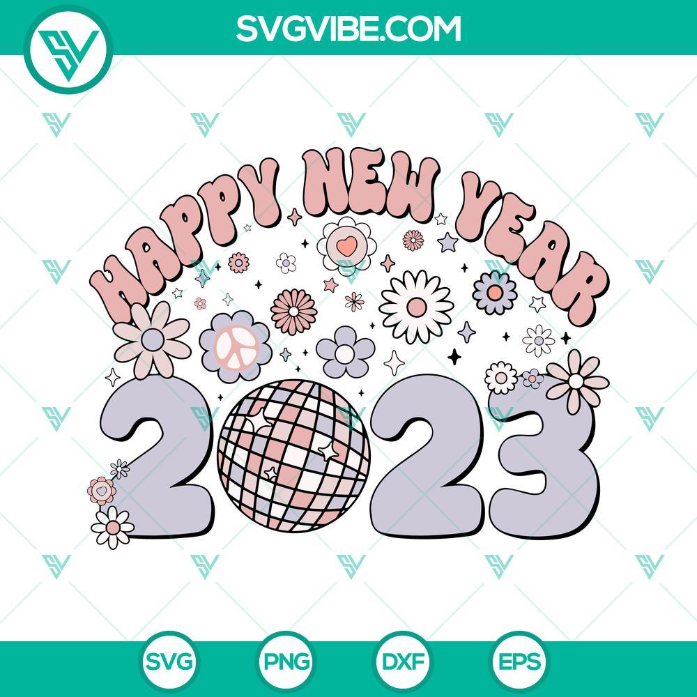 happy new year 2023 svg new year svg holidays 2023 svg png dxf eps cricut files 6 mockup