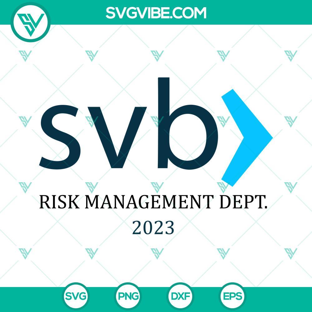 svb risk management dept 2023 svg silicon valley bank svg png dxf eps digital file 3 mockup