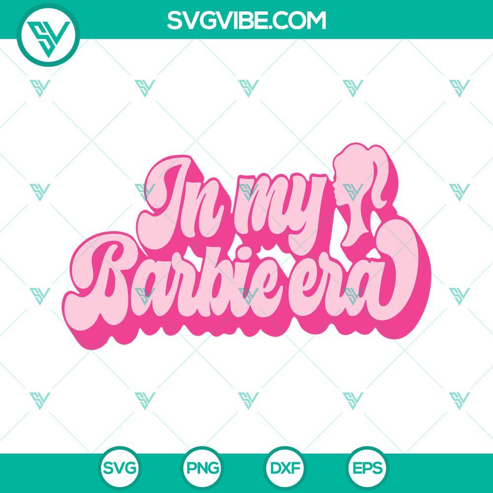 in my barbie era svg cut files cricut 2 mockup