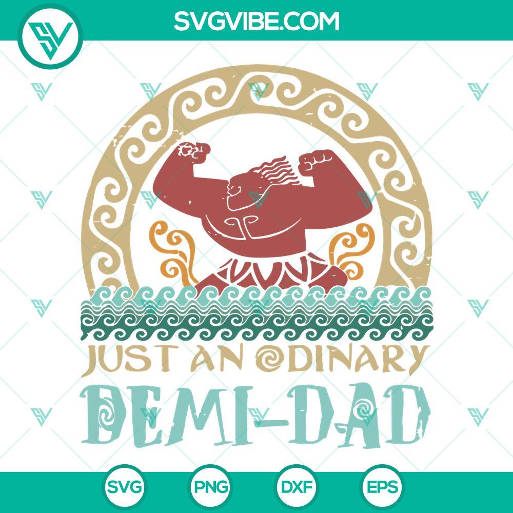 just an ordinary demi dad svg disney moana maui dad svg funny fathers day svg png dxf eps 6 mockup