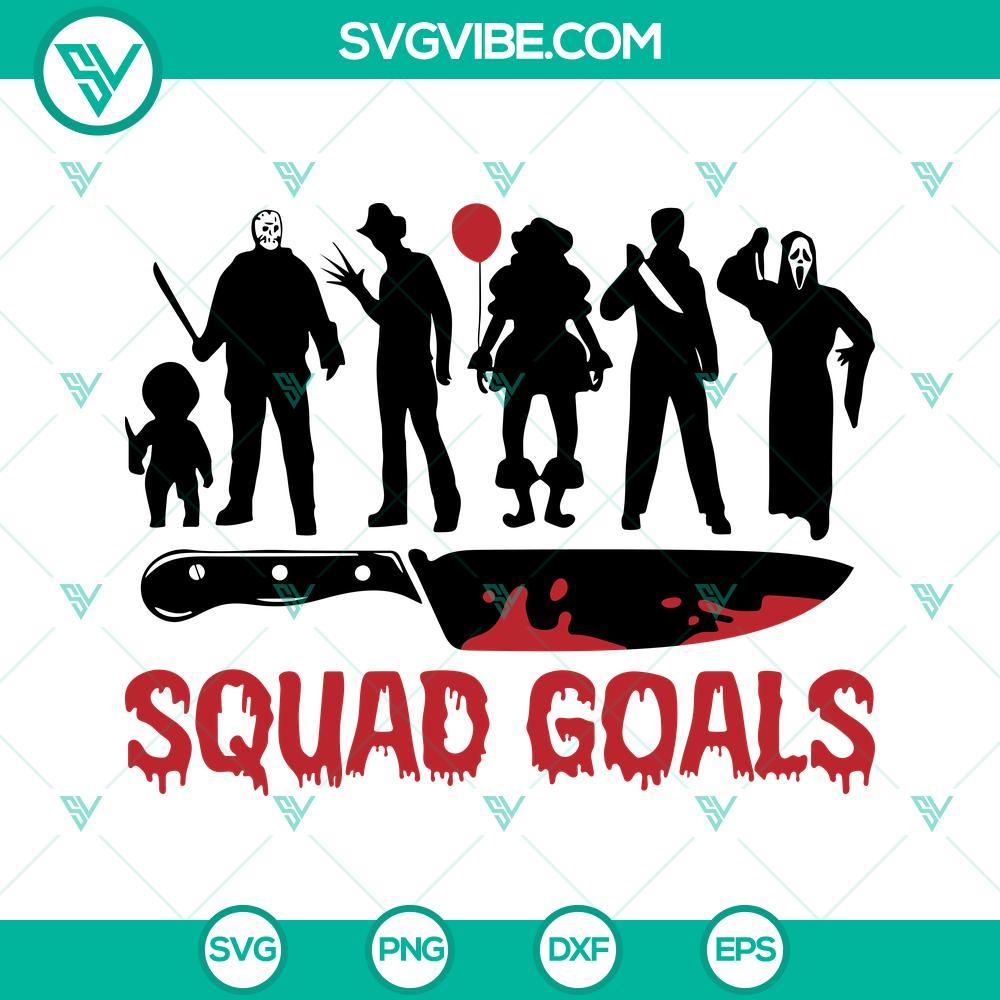 horror movie squad goals svg horror movie svg png dxf eps cut files 4 mockup