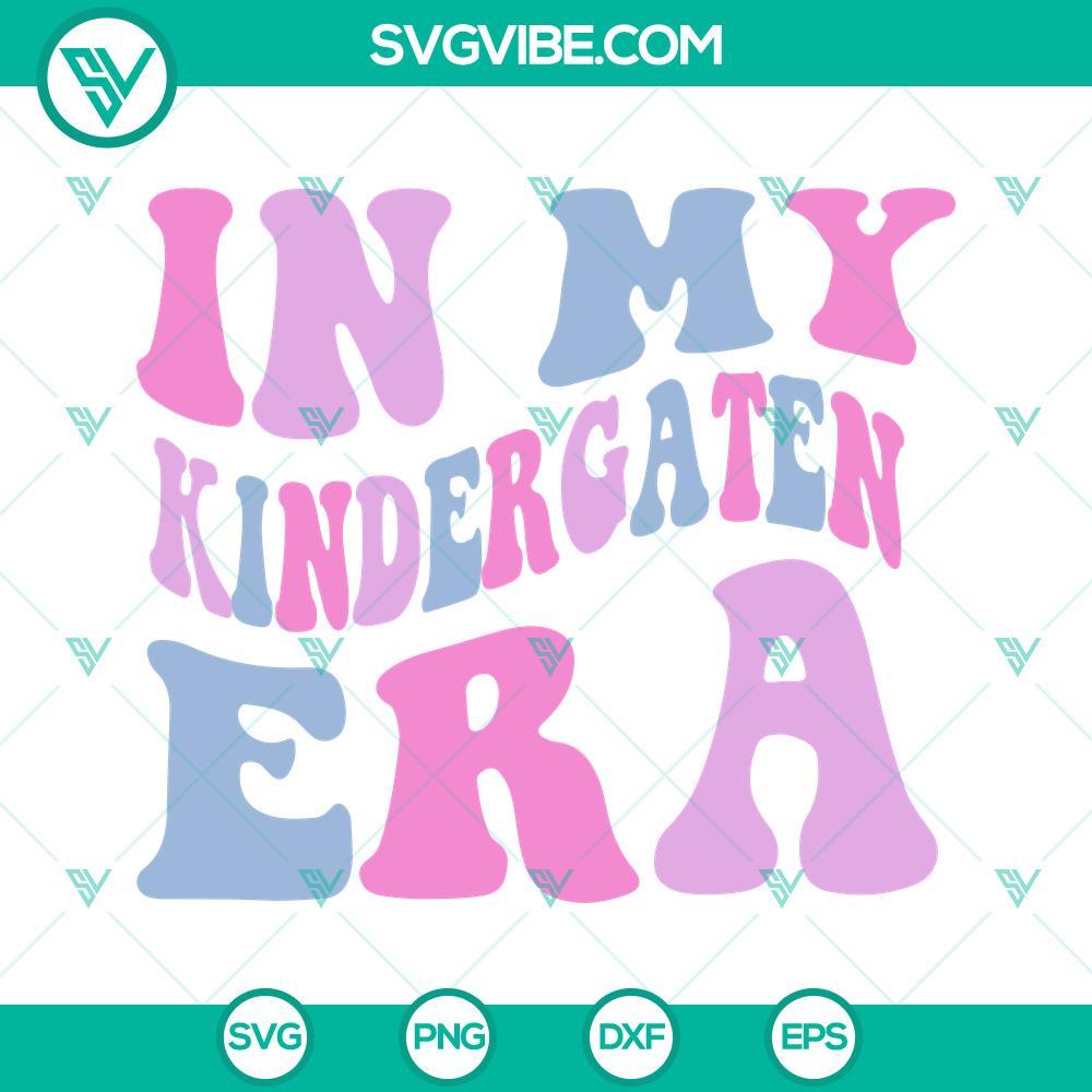 in my kindergarten era svg back to school svg pre school svg retro kindergarten svg png dxf eps 8 mockup