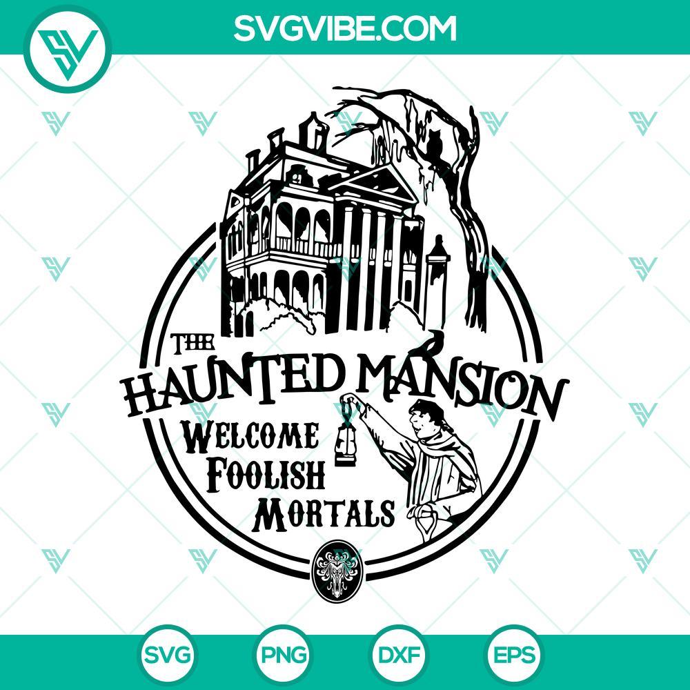 the haunted mansion svg welcome foolish mortals svg disney movie halloween svg 5 mockup