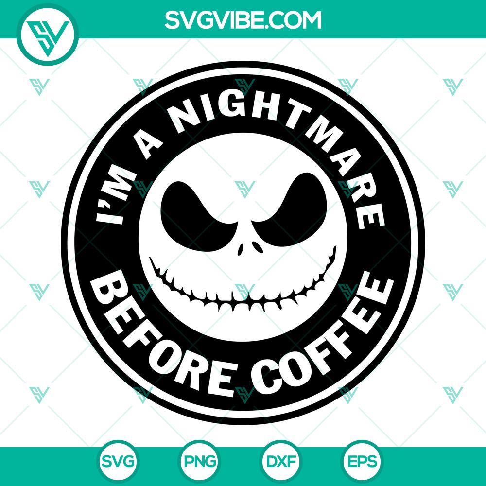 i m a nightmare before coffee svg bundle jack skellington coffee svg oogie boogie coffee svg png dxf eps 5 mockup