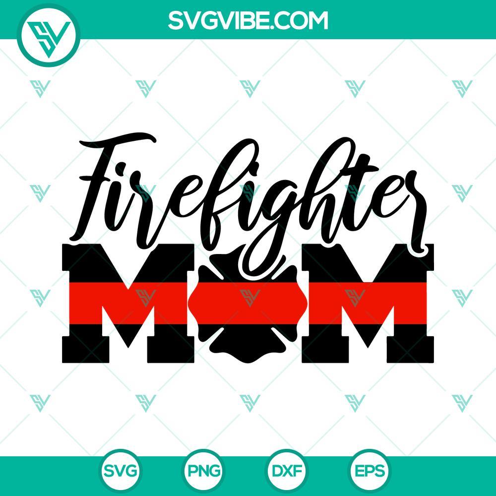 firefighter mom fire badge svg fire department svg happy mothers day svg png dxf eps 8 mockup