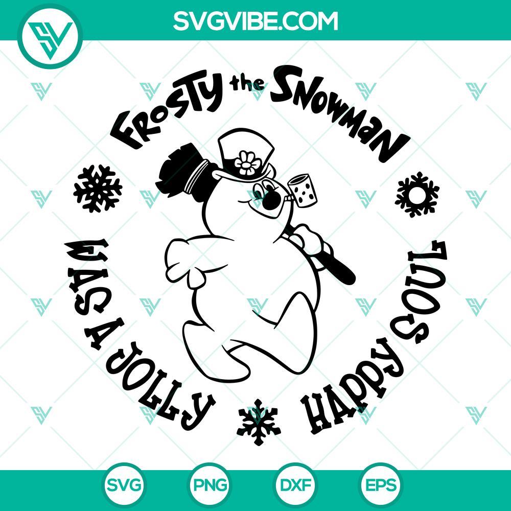 frosty the snowman svg happy soul svg was a jolly svg 2 mockup