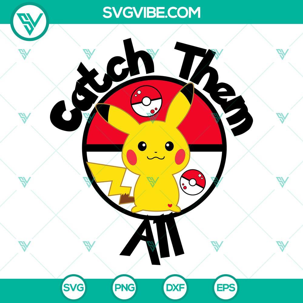 catch them all pikachu svg pokeball svg pokemon svg png dxf eps cut files 3 mockup