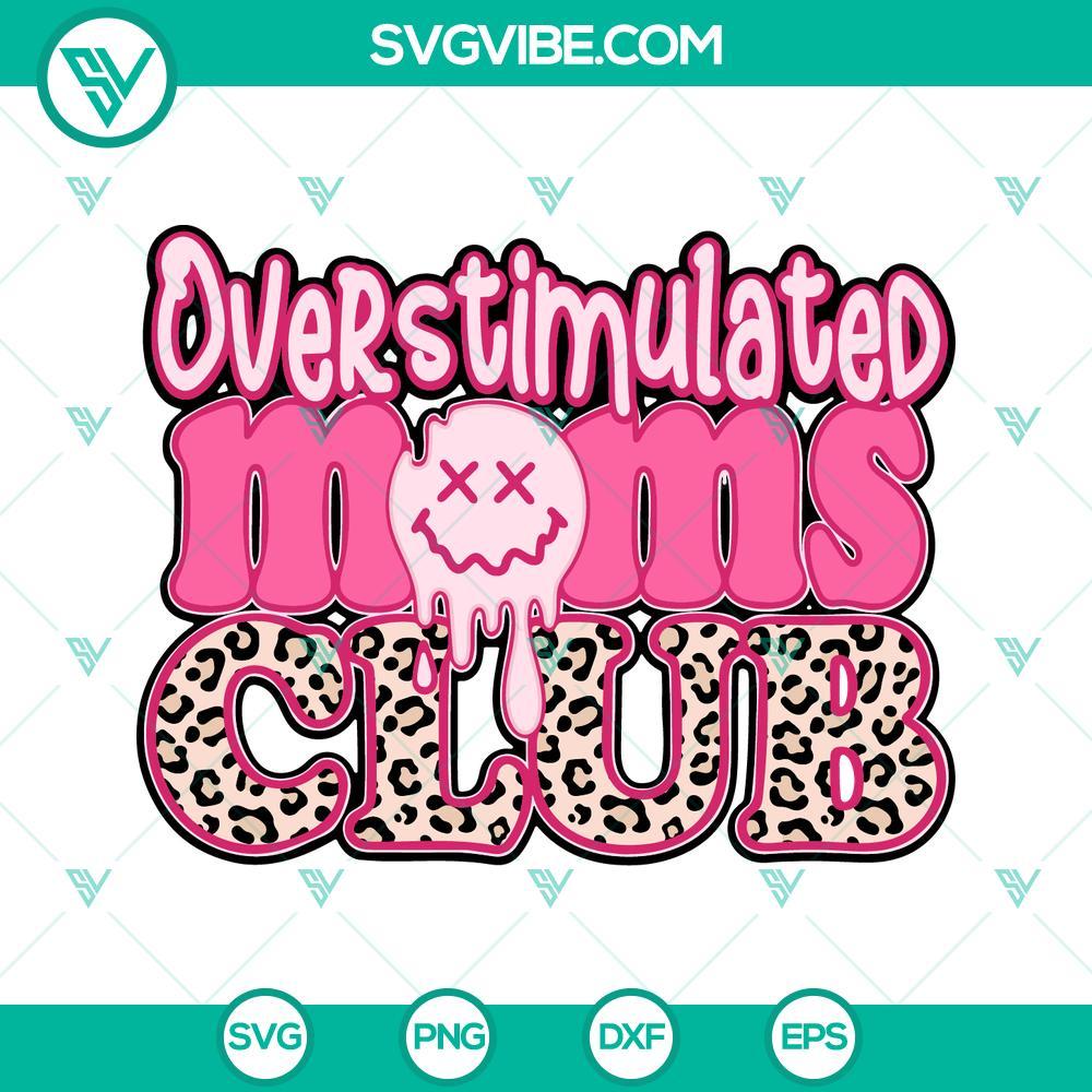 overstimulated moms club leopard smiley svg cheetah mom svg cool mama svg vintage mothers day svg png dxf eps 2 mockup