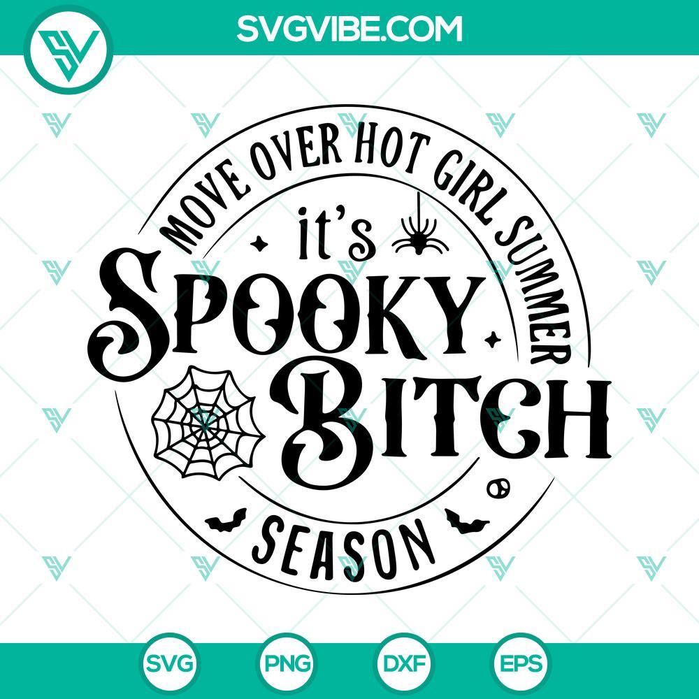 move over hot girl summer its spooky bitch season svg 6 mockup