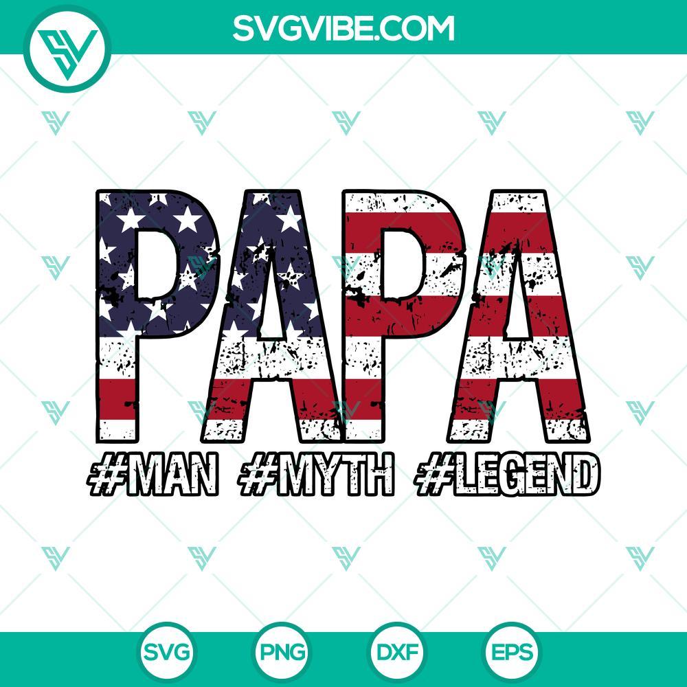 papa man myth legend american flag svg patriotic dad svg 4th of july father svg png dxf eps 5 mockup