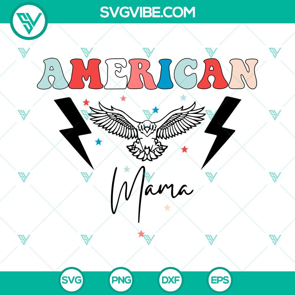 american mama eagle svg patriotic mom svg 4th of july family svg png dxf eps cricut 9 mockup