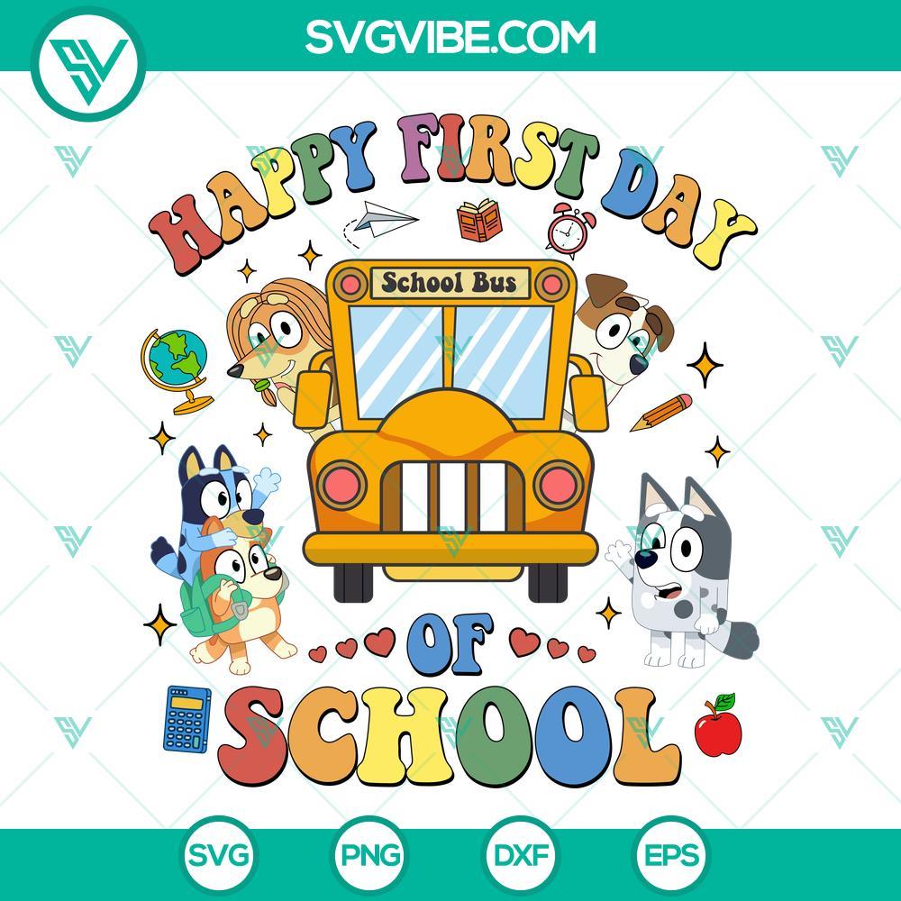 bluey happy first day of school svg school bus svg bluey and friends back to school svg png dxf eps files 2 mockup