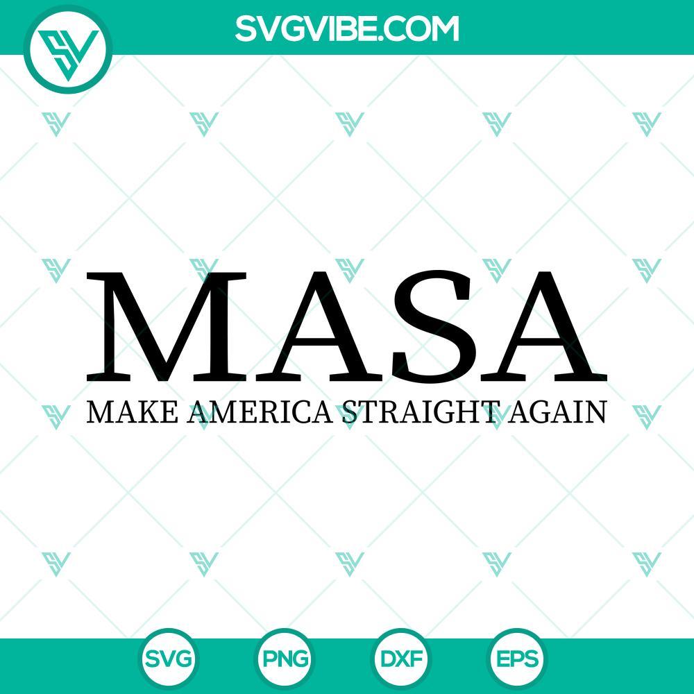 masa make america straight again svg 4th of july svg png dxf eps cricut 4 mockup