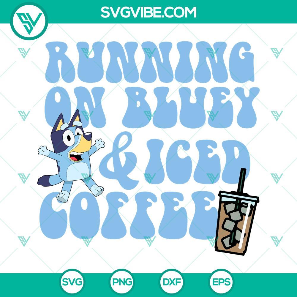 running on bluey and iced coffee svg bluey coffee svg cartoon blue dog drinking coffee svg png dxf eps files 8 mockup