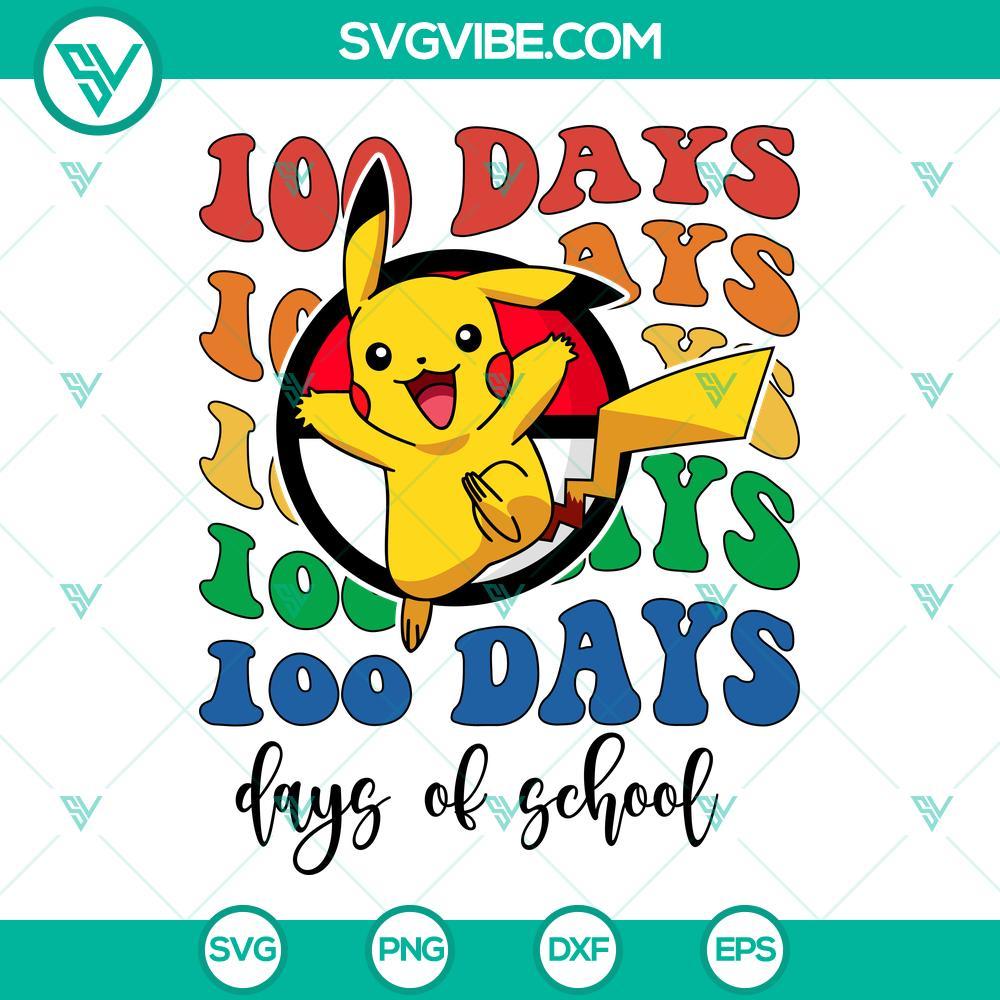 pikachu 100 days of school svg pokeball 100 days svg pokemon school svg 100th day of school svg png dxf eps 2 mockup