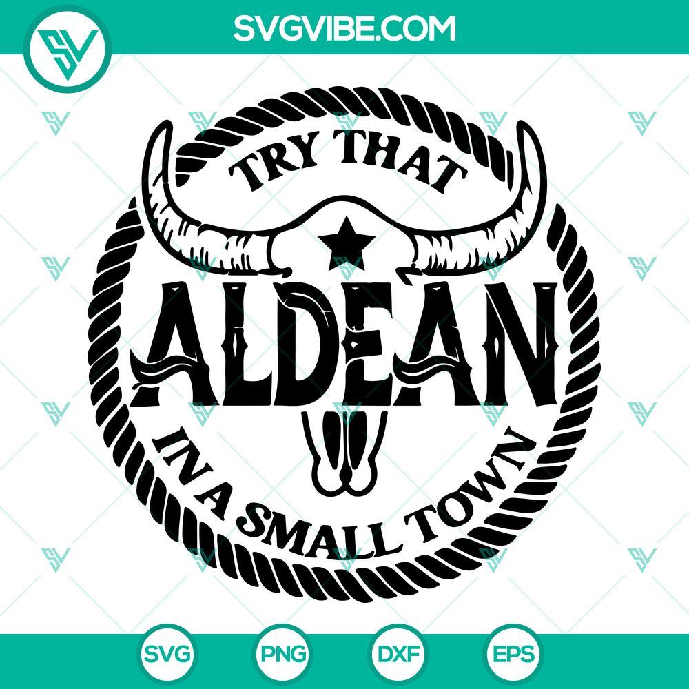 try that aldean in a small town svg png dxf eps cut files 8 mockup