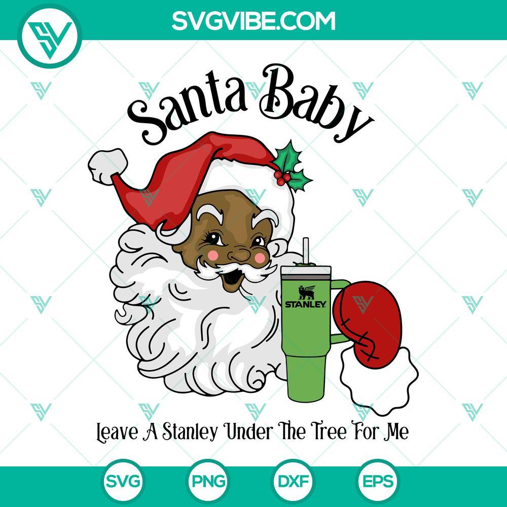 african american santa claus svg santa baby leave a stanley under the tree for me svg christmas stanley cup svg 10 mockup